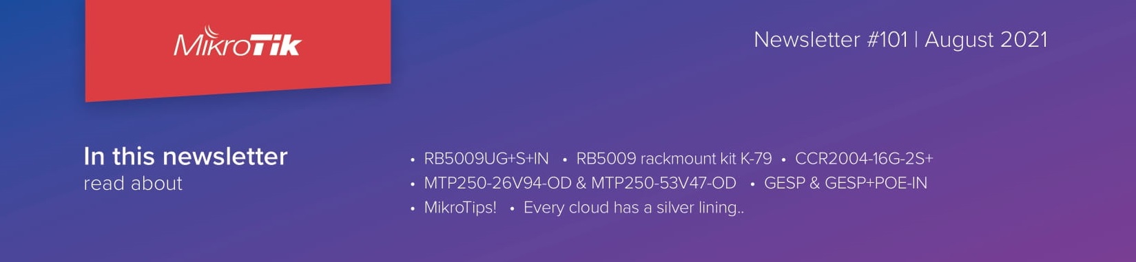 MikroTik Newsletter Август 2021